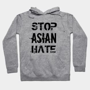 stop Asian hate Hoodie